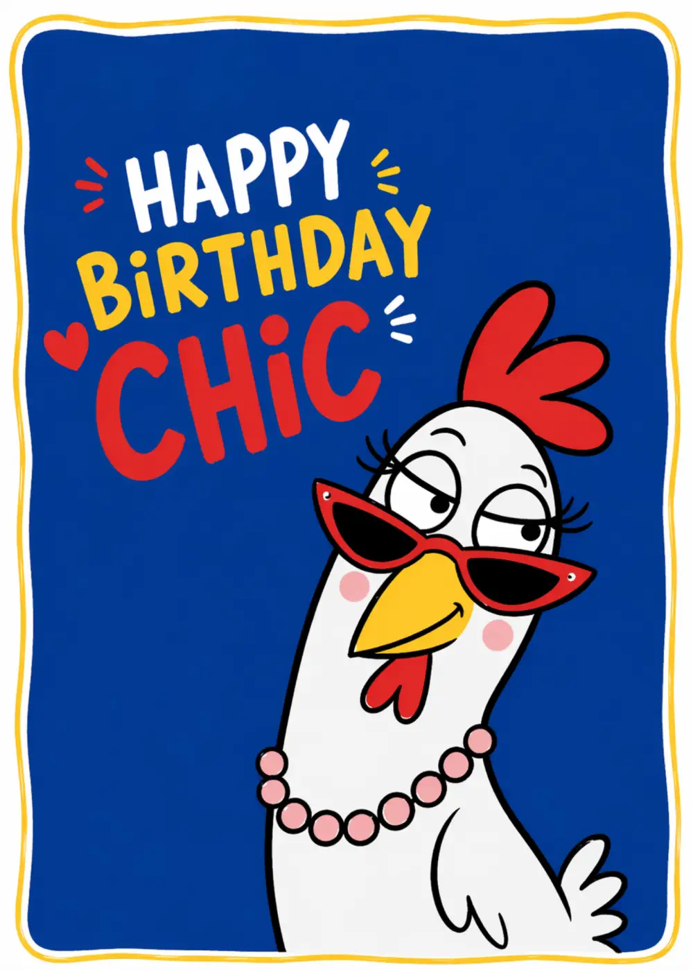 Happy Birthday Chic Funny Chicken Card — Birthday eCard